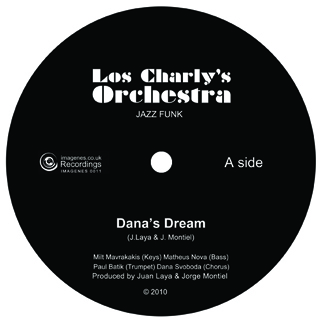 Los Charly’s Orchestra – Dana’s Dream / Rio Chico’s Sunset (Cat Nr Imagenes011)