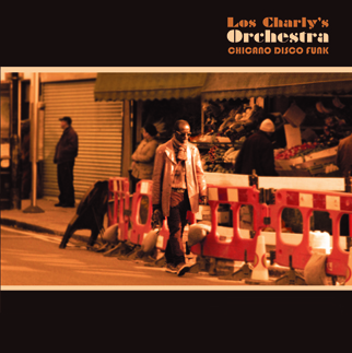 Los Charly’s Orchestra – Chicano Disco Funk Album (Cat Nr Imagenes007)