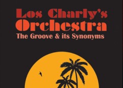 Los Charly’s Orchestra – The Groove & Its Synonyms EP (Cat Nr IMAGENES019)