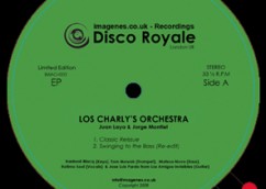 Los Charly’s Orchestra – Disco Royal EP (Cat Nr imagenes003)
