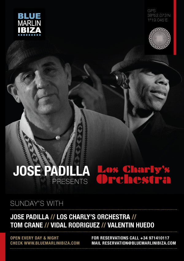Los Charly’s live in IBIZA Sun 29th April with Jose Padilla