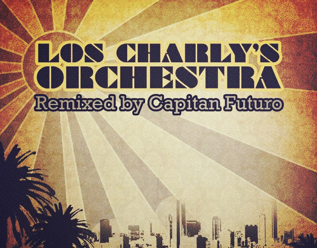 Los Charly’s Orchestra Jumping with Symphony Sid / My Barrio remixed by Capitan Futuro Release