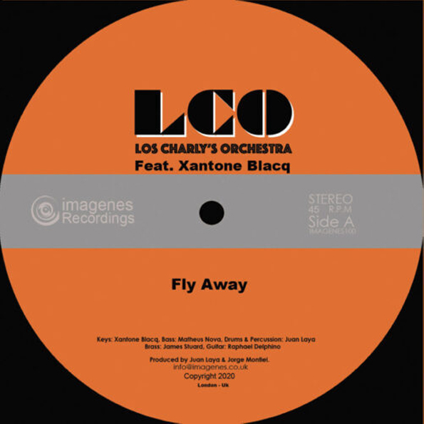 Fly Away – Los Charly’s Orchestra Feat. Xantone Blacq